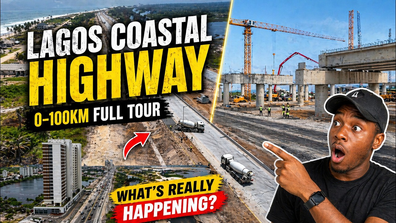 Lagos-Calabar Coastal Highway: Full Lagos Section (KM 0–100) | April 2026 Update