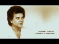 Conway Twitty ( clinging to a saving hand)