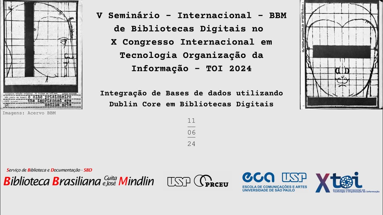 V Seminário - Internacional - BBM de Bibliotecas Digitais no  X TOI - 2024