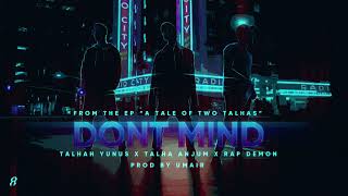 Talha Anjum Dont Mind  lyrics Talha Yunus Dont Mind lyrics Talha yunus