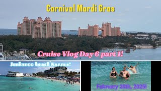 Carnival Mardi Gras Cruise VLOG day 6 part 1, February 20th 2025! Nassau Bahamas, Junkanoo Beach!