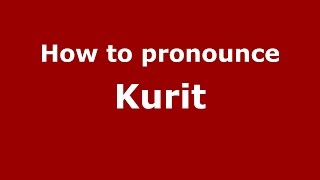 How to pronounce Kurit