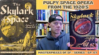 The Skylark of Space by E. E. Doc Smith [Spoiler Light Review][Masterpieces of SF Ep. 67]