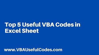 Download the video "Top 5 Useful VBA Codes in Excel Sheet"