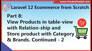 Download the video "Part 8: Laravel 12 Ecom - Display Products with relationship & store product in database Continued-2"