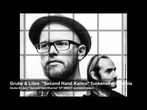sm027 - Grube & Libre - Second Hand Karma (Funkenstrøm RMX)