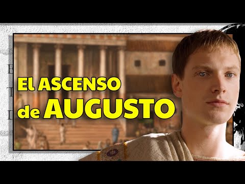 El ascenso de OCTAVIO AUGUSTO. 63 a.C – 27 a.C