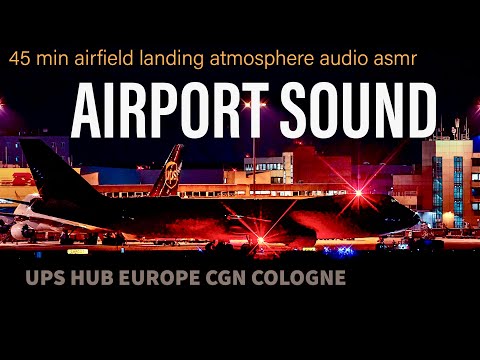 🇩🇪 AIRPLANE SOUND #planespotting  CGN Airport nightshift Doku   #brownnoise   UPS HUB #boeing747