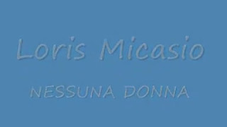 Loris Micasio - NESSUNA DONNA