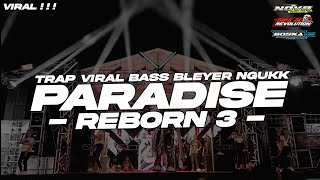Download lagu YG KALIAN TUNGGU²‼️DJ PARADISE REBORN 3 BASS BLEYER BLEYER YG LAGI VIRAL DI TIK TOK DIKAALREVOLUTION mp3