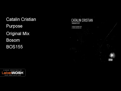 Catalin Cristian - Purpose (Original Mix)