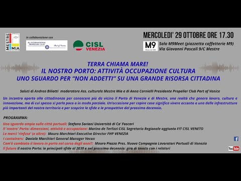 Mestre Mia: Terra chiama Mare:  il nostro Porto  29/10/25
