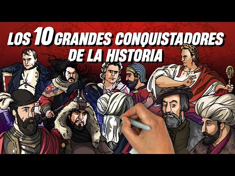 LOS 10 GRANDES CONQUISTADORES DE LA HISTORIA