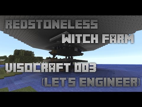VisoCraft 003 - Redstoneless Witch farm [Let's Engineer]