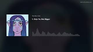 5. Deja Vu, But Bigger