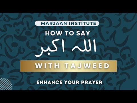 How to Pronounce  Allahu Akbar - Master the Pronunciation of Allahu Akbar  #tajweed#MarjaanInstitute