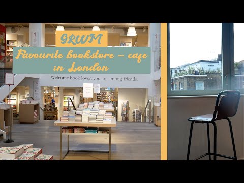 GRWM + Favourite bookstore - cafe in London - My London Diaries