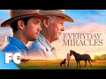Everyday Miracles Full Family Drama Horse Movie Gary Cole Erik Smith Zoe Perry FC
