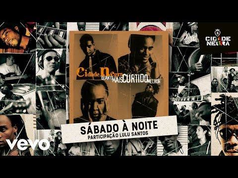 Cidade Negra - Sábado a Noite (Pseudo Video)