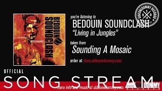 Bedouin Soundclash - Living In Jungles