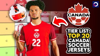 Where do 2024 Canada Soccer kits rank in TOP 20 since 1984? 🇨🇦 | TIER LIST 📊