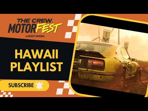 Activate Hawaii Playlist - THE CREW MOTORFEST