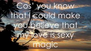 Justin Timberlake - Magic (Lyrics)