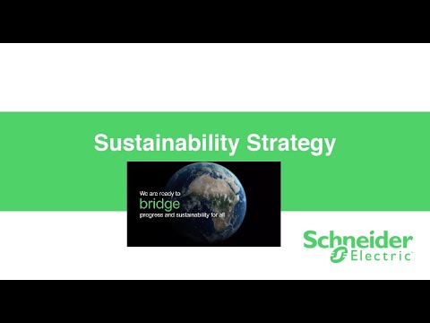 Schneider Electric - Our Sustainability Strategy