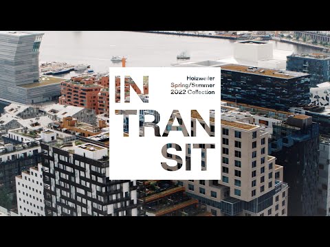 Holzweiler SS22 - In Transit