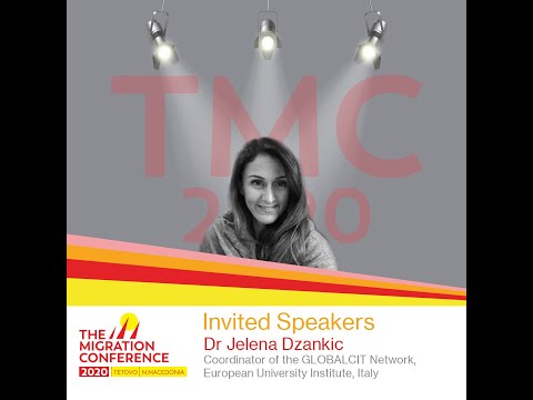 Dr Jelena Dzankic - The Migration Conference 2020 Plenary Session 1