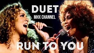 Run To You - Mariah Carey Ft Whitney Houston ( Audio )