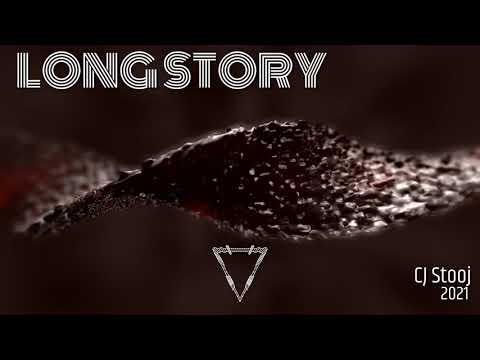 CJ Stooj - long story 2021 (  4K)