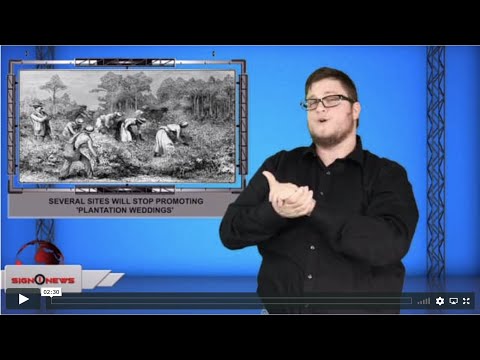 Several sites will stop promoting 'plantation weddings' (ASL - 12.7.19)