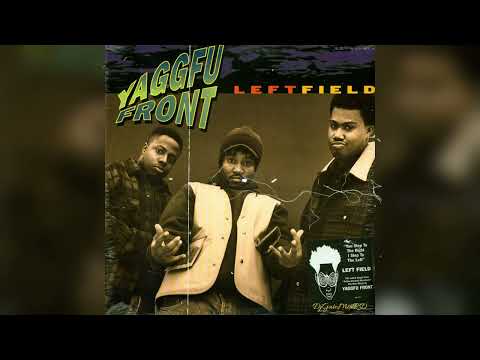 Yaggfu Front - Left Field 🔊1994