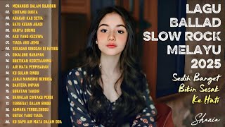 Download lagu LAGU BIKIN NANGIS 😭 | LAGU SEDIH PATAH HATI 💔 BALLAD SLOW ROCK TERBARU 2025 –Menangis Dalam Sujudku mp3