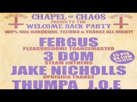 Dj Thumpa Chapel of Chaos 30.07.21