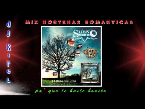 Mix Nortenas Romanticas by Dj kirel   2013