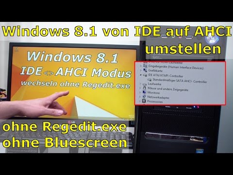 Windows 8.1 - IDE auf AHCI umstellen - ohne Regedit.exe