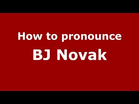 How to pronounce BJ Novak (American English/US)  - PronounceNames.com