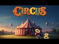 1 HOUR Authentic Circus Music Vol 2 Best Zirkusmusik For Kids Play