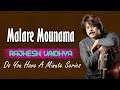 Do You Have A Minute Series Malare Mounama Rajhesh Vaidhya