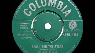 1961 Shirley Bassey - Reach For The Stars (dual #1 UK hit with “Climb Every Mountain” flip)*
