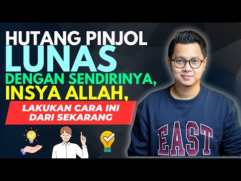 HUTANG PINJOL LUNAS DENGAN SENDIRINYA, INSYA ALLAH, LAKUKAN CARA INI DARI SEKARANG