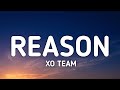 XO TEAM - Reason (Lyrics) 