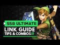 Super Smash Bros Ultimate | Link Guide - Tips & Combos