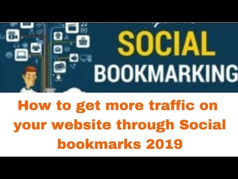 How to get more traffic on your website through Social bookmarks 2019