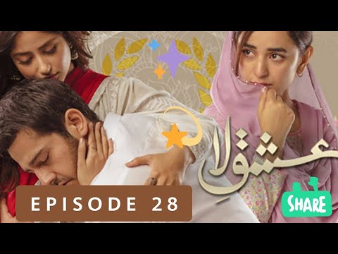 Ishq e Laa - Episode 28 - 12th - May -2022