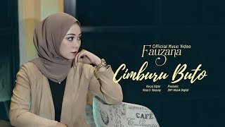Download lagu Fauzana - Cimburu Buto mp3