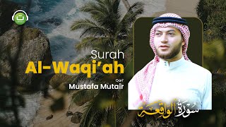 Download lagu Beautiful Quran Recitation: Surah Al-Waqiah - Mustafa Mutair | Tadabbur Daily mp3
