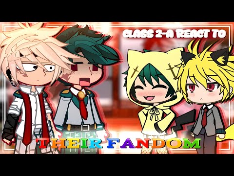 MHA reacts to their Fandom!•||^MHA×||•My AU•||↓! 2x SPEED !↓|`Enjoy~